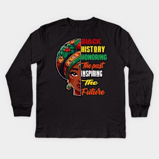 Black History Month Honoring Past Inspiring Future Women Kid Kids Long Sleeve T-Shirt